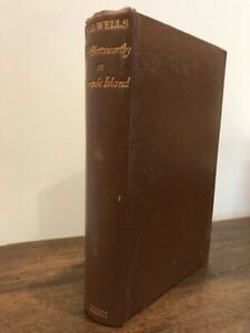 Mr Blettsworthy On Rampole Island by H. G. Wells, 1st Edition, 1928, HC/DJ, Benn Pubs.