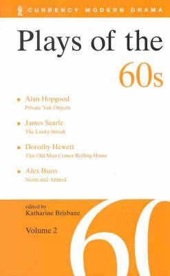 Plays of the 60s Vol 2 (Includes Norm & Ahmed by Alex Buzo)