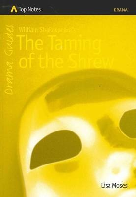 Top Notes: William Shakespeare's The Taming of the Shrew