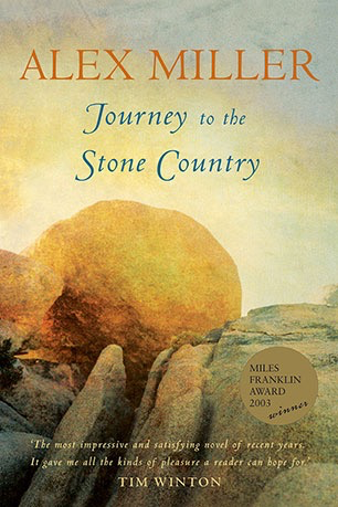 Journey to the Stone Country by Alex Miller