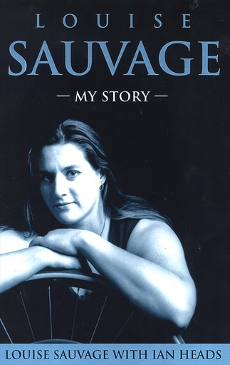 My Story by Louise Sauvage with Ian Heads